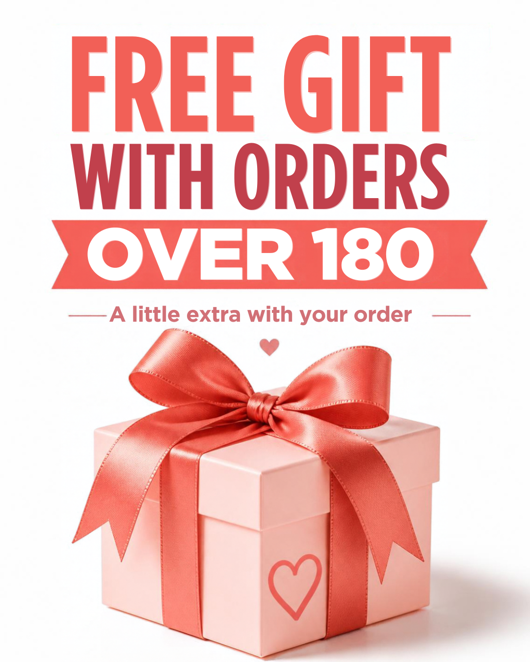 Free Gift on Orders Over 180